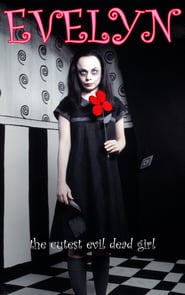 Evelyn The Cutest Evil Dead Girl' Poster