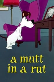 A Mutt in a Rut' Poster