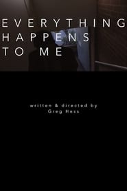 Everything Happens to Me' Poster