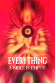 Everything Visible Is Empty' Poster