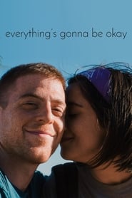 Everythings Gonna Be Okay' Poster