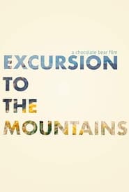 Excursion to the Mountains' Poster