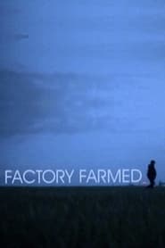 Factory Farmed' Poster