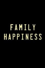 Family Happiness' Poster