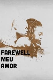 Farewell Meu Amor' Poster