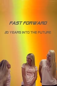 Fast Forward Time Travel 20 Years' Poster