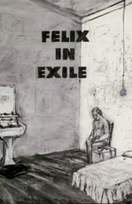Felix in Exile' Poster