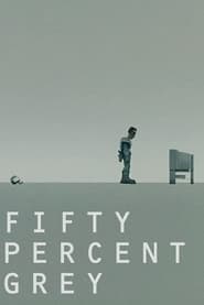 Fifty Percent Grey' Poster