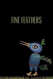 Fine Feathers' Poster