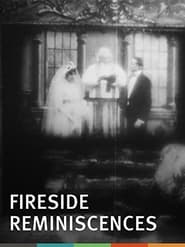 Fireside Reminiscences' Poster