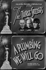 A Plumbing We Will Go' Poster