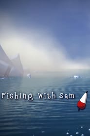 Fishing with Sam' Poster