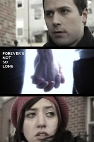 Forevers Not So Long' Poster