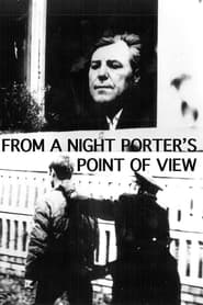 From a Night Porters Point of View' Poster