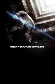 From the Future with Love' Poster
