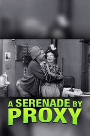 A Serenade by Proxy' Poster