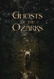 Ghosts of the Ozarks' Poster