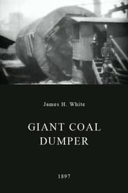 Giant Coal Dumper' Poster