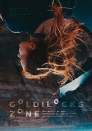 Goldilocks Zone' Poster
