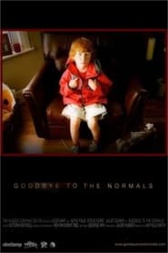 Goodbye to the Normals' Poster