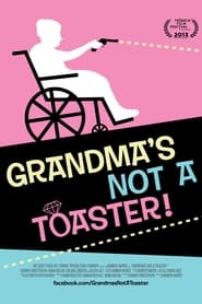 Grandmas Not a Toaster' Poster