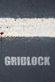 Gridlock' Poster