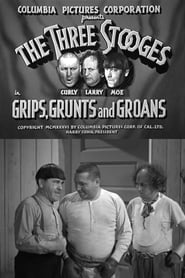 Grips Grunts and Groans' Poster