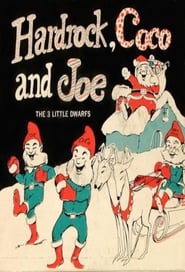 Hardrock Coco and Joe The Three Little Dwarfs' Poster