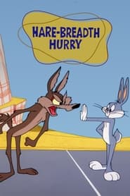 HareBreadth Hurry' Poster