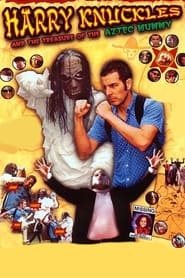 Harry Knuckles and the Treasure of the Aztec Mummy' Poster