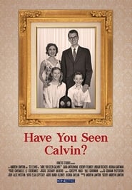 Have You Seen Calvin' Poster