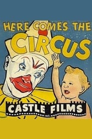 Here Comes the Circus' Poster
