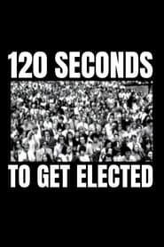 Streaming sources for120 Seconds to Get Elected