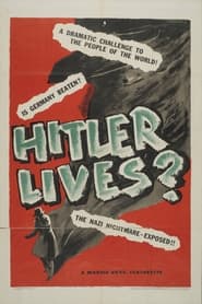 Hitler Lives' Poster
