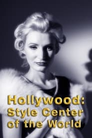 Hollywood Style Center of the World