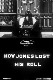 How Jones Lost His Roll' Poster