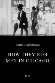 How They Rob Men in Chicago' Poster