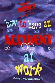 How to Have an Accident at Work' Poster