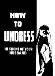How to Undress in Front of Your Husband' Poster