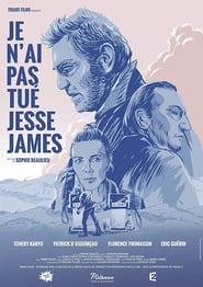 I Didnt Shoot Jesse James' Poster
