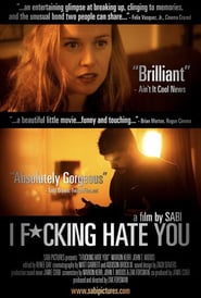 I Fucking Hate You' Poster