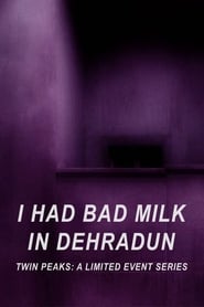 I Had Bad Milk in Dehradun' Poster
