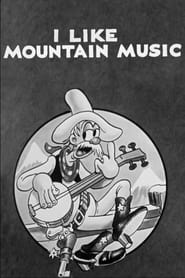 I Like Mountain Music' Poster