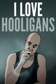 I Love Hooligans' Poster