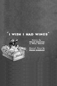 I Wish I Had Wings' Poster