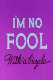 Im No Fool with a Bicycle' Poster