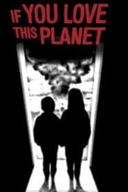 If You Love This Planet' Poster