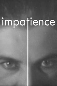 Impatience' Poster