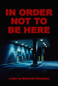 In Order Not to Be Here' Poster