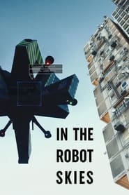 In the Robot Skies' Poster